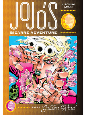 cover image of JoJo's Bizarre Adventure: Golden Wind, Volume 5